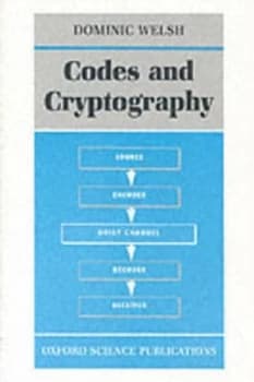 Codes and Cryptography by Dominic Welsh Book