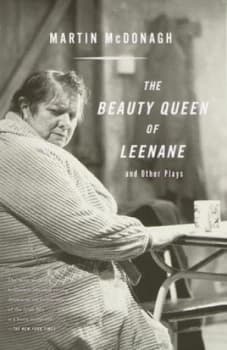 The Beauty Queen of Leenane and Other Plays by Martin Mcdonagh Book