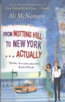 From Notting Hill to New York-- Actually by Ali Mcnamara Paperback