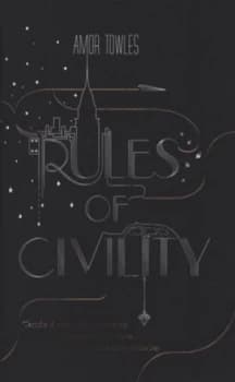 Rules of Civility by Amor Towles Hardback