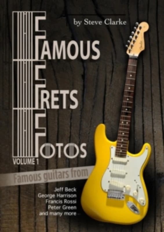 Famous Frets Fotos Vol 1 Paperback / softback