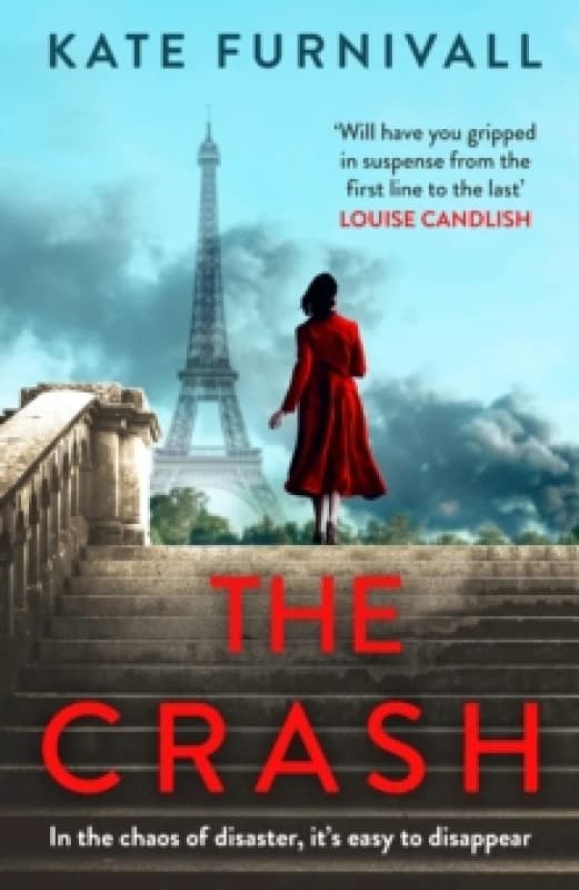 The Crash : gripping and unforgettable WW2 historical fiction from the acclaimed author of The Liberation Paperback / softback