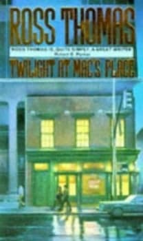Twilight at Macs Place by Ross Thomas Paperback