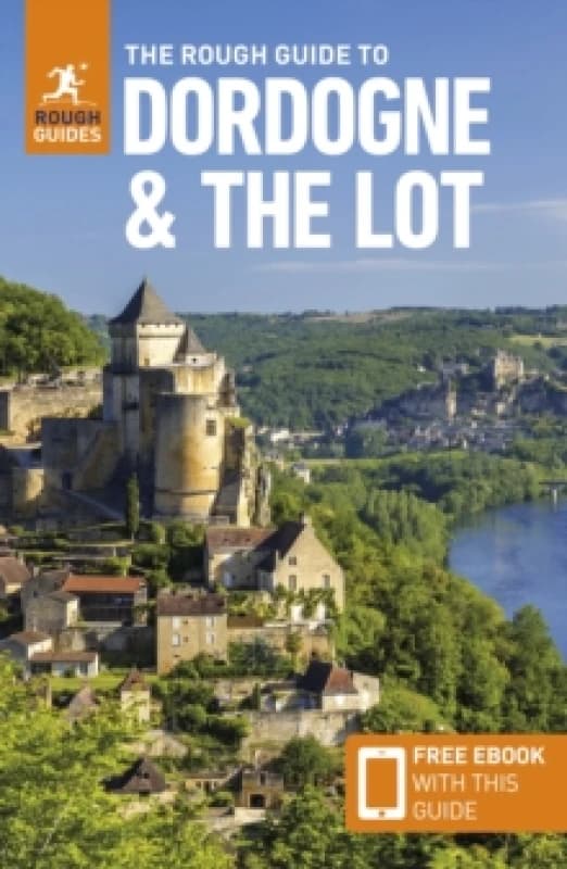 The Rough Guide to Dordogne and the Lot: Travel Guide with eBook Paperback / softback