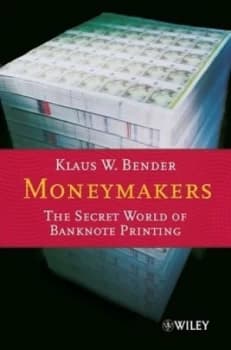 Moneymakers by Klaus W. Bender Hardback