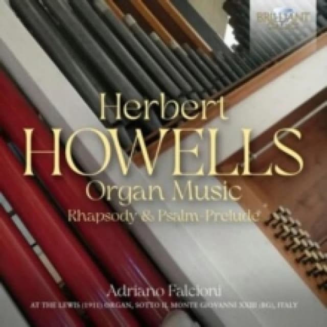 Herbert Howells: Organ Music/Rhapsody & Psalm-prelude CD / Album