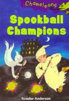 Spookball Champions by Scoular Anderson Book