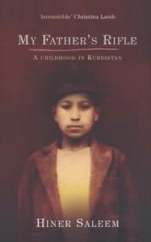 My Fathers Rifle by Hiner Saleem Hardback