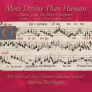 The Choir of Christ's College, Cambridge - More Divine Than Human CD Album - Used