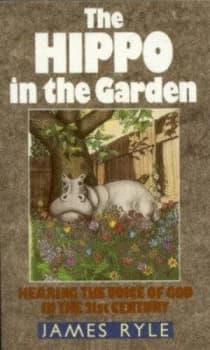 The Hippo in the Garden by James Ryle Book