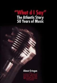 Whatd I Say by Ahmet Ertegun Hardback