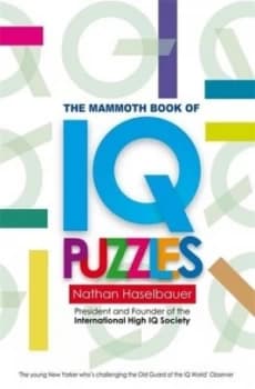 The Mammoth Book of New Iq Puzzles by Nathan Haselbauer Book