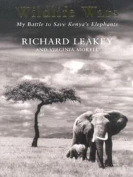 Wildlife Wars by Richard Leakey Book