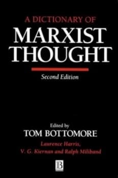 A Dictionary of Marxist Thought by Tom Bottomore Book