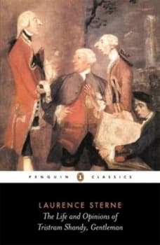 The Life and Opinions of Tristram Shandy by Laurence Sterne Paperback
