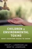 children and environmental toxins what everyone needs to know r