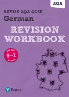 Pearson REVISE AQA GCSE (9-1) German Revision Workbook : for home learning, 2021 assessments and 2022 exams