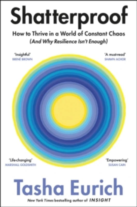 Shatterproof : How to Find Confidence, Choice, and Connection Paperback / softback