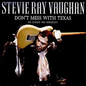 Stevie Ray Vaughan - Don't Mess With Texas CD