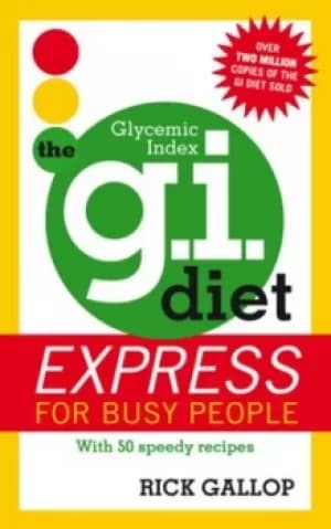 The GI Diet Express by Rick Gallop