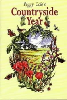Peggy Coles Countryside Year by Peggy Cole Paperback