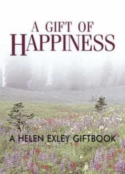 Gift of Happiness by Helen Exley Hardback