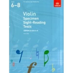 Violin Specimen Sight-Reading Tests, ABRSM Grades 6-8 : From 2012