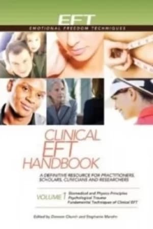 The clinical EFT handbook by Dawson Church
