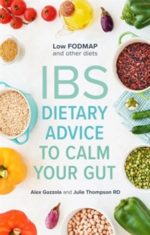 IBS : Dietary Advice To Calm Your Gut Paperback / softback
