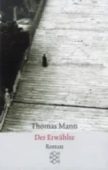 Erwahlte by Thomas Mann Paperback