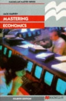 Mastering Economics by J Harvey Paperback