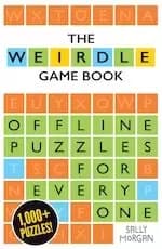 Weirdle: A Wonderfully Wordy Game Book