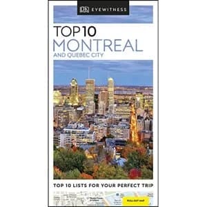 DK Eyewitness Top 10 Montreal and Quebec City Paperback / softback 2019