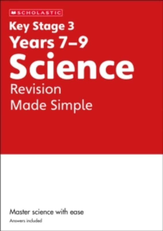 KS3 Science Revision Made Simple Years 7-9 Paperback / softback