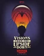 visions from the upside down stranger things artbook