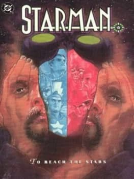 To Reach the Stars by James Robinson and Jerry Ordway and Tony Harris Paperback