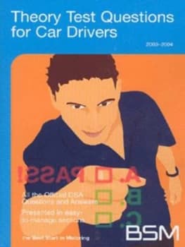 Theory Test Questions for Car Drivers 2003-2004 by British School of Motoring Book