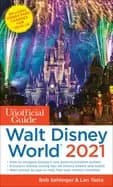 unofficial guide to walt disney world 2021