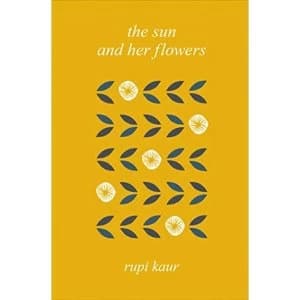 The Sun and Her Flowers Hardback 2018