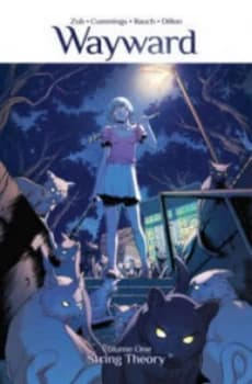 Wayward. Volume One String Theory by Jim Zub Paperback