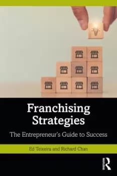 Franchising Strategies The Entrepreneurs Guide to Success