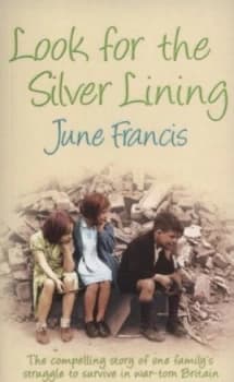 Look for the Silver Lining by June Francis Paperback