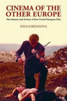 Cinema of the Other Europe by Dina Iordanova Paperback