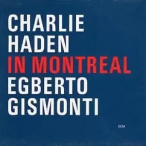 In Montreal by Charlie Haden CD Album