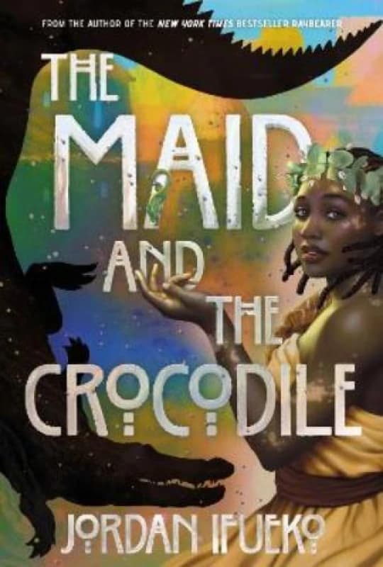 The Maid and the Crocodile : A Novel in the World of Raybearer Paperback / softback