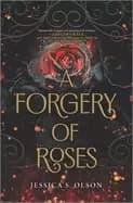 forgery of roses