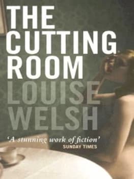 The Cutting Room by Louise Welsh Paperback