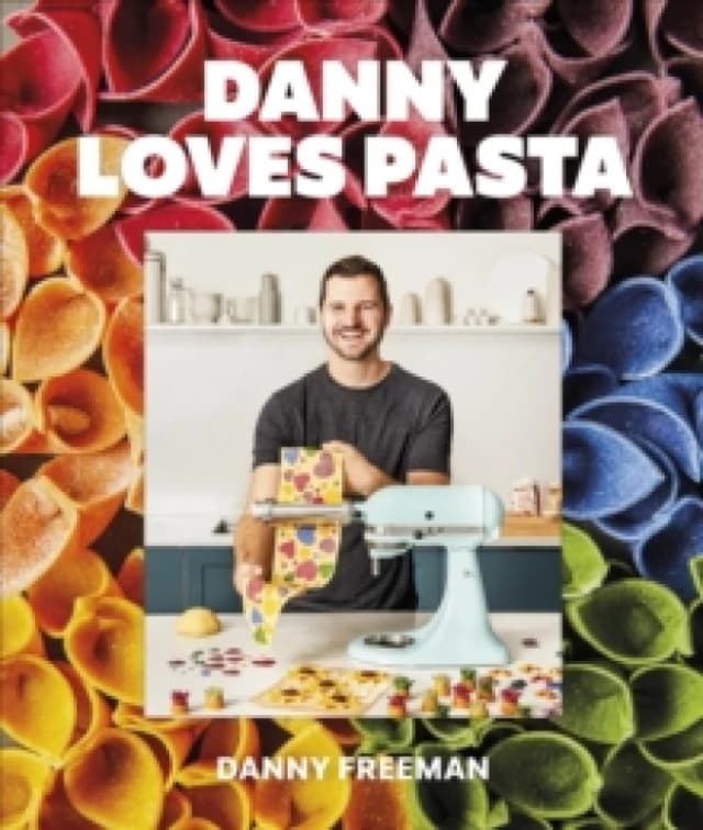 Danny Loves Pasta. Hardback. By Danny Freeman Books