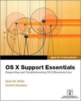 Os X Support Essentials by Kevin M. White Paperback