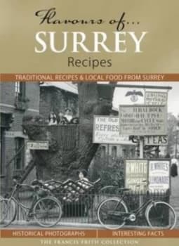 Flavours of Surrey by Julia Skinner Hardback
